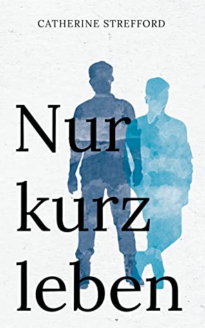 Cover von "Nur kurz leben"