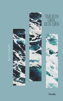 Cover von Und dein Leben, dein Leben